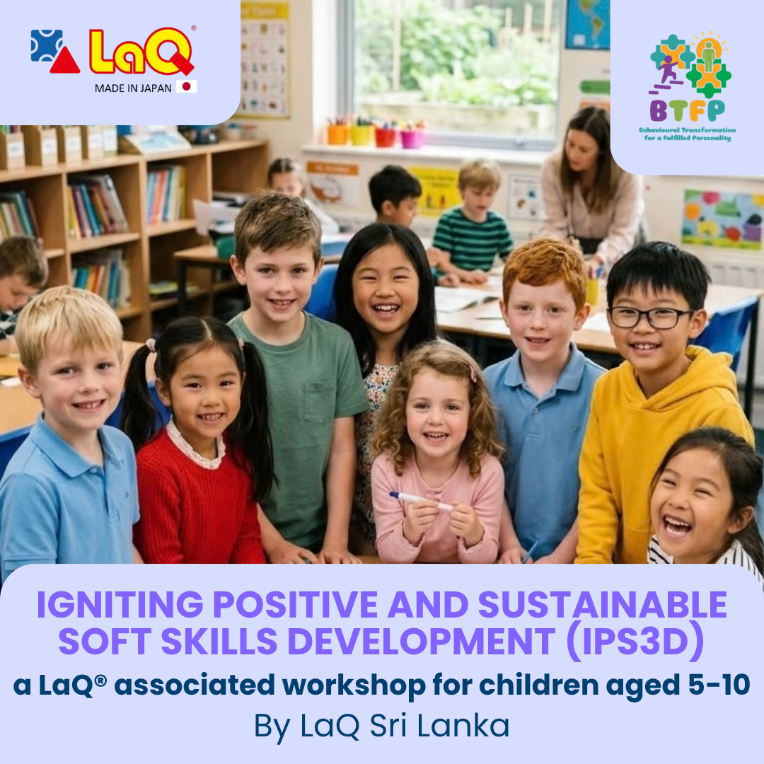 Igniting Positive and Sustainable Soft Skills Development (IPS3D) - a LaQ® (JAPAN)
associated workshop for children aged 5-10